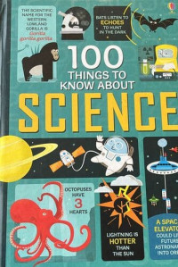 100 Things To Know About Science