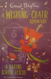 Image of A Wishing-Chair Adventure: A Daring School Rescue