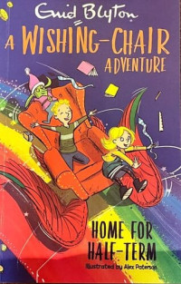 Image of A Wishing - Chair Adventure :  Home For Half-Term