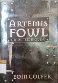 Image of ARTEMIS FOWL THE ARCTIC INCIDENT
