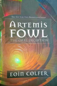 Image of ARTEMIS FOWL THE OPAL DECEPTION
