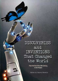 DISCOVERIES and INVENTIONS : That Changed the World