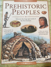 EXPLORING HISTORY: PREHISTORIC PEOPLES