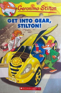 Get Into Gear, Stilton!