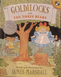 GOLDILOCKS and THE THREE BEARS