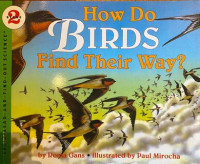 How Do BIRDS Find Their Way?