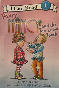 I Can Read Fancy Nancy and the Too-Loose Tooth