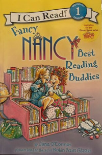 I Can Read Fancy Nancy Best Reading Buddies