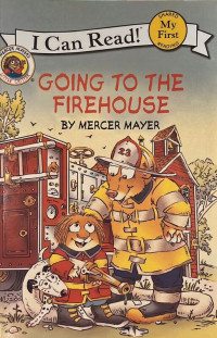 Image of I Can Read Going To The Firehouse