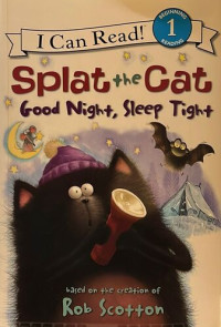 I Can Read Splat the Cat Good NIght, Sleep Tight