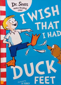 I WISH THAT I HAD DUCK FEET