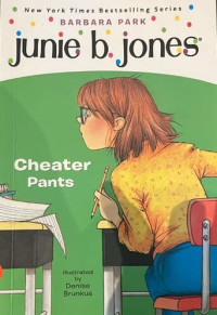 Junie B. Jones : Cheater Pants