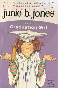 Junie B. Jones : Is a Graduation Girl