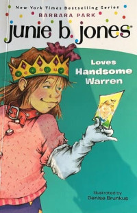 Junie B. Jones : Loves Handsome Warren