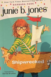 Junie b.Jones : Shipwrecked