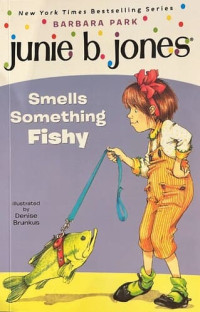 Junie B. Jones : Smells Something Fishy