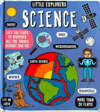 LITTLE EXPLORERS : SCIENCE