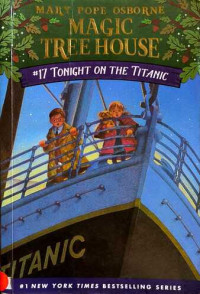 MAGIC TREE HOUSE : TONIGHT ON THE TITANIC