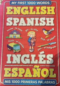 My First 1000 Words : ENGLISH- SPANISH