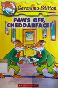 Paws Off, Cheddarface!