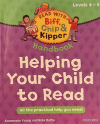 Image of Read With Biff, Chip & Kipper Helping Your Child To Read