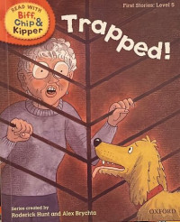 Read With Biff, Chip & Kipper Trapped !