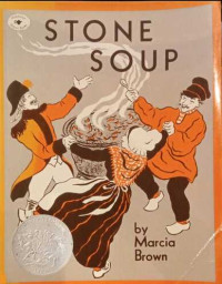 STONE SOUP AN OLD TALE