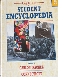 Student Encyclopedia Volume 4 : Carson, Rachel - Connecticut