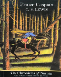 The Chronicles of Narnia: Prince Caspian
