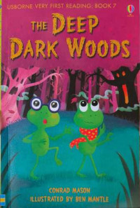 The Deep Dark Woods