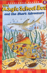 Image of The Magic School Bus : and the Shark Adventure