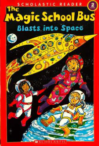 The Magic School Bus :Blast into Space