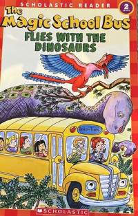Image of The Magic School Bus Flies With The Dinosaurs