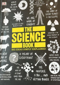The Science Book : Big Ideas Simply Explained