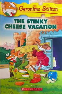 The Stinky Cheese Vacation