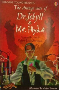 The Strange Case of Dr. Jekyll and Mr. Hyde