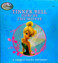 TINKER BELL : Story of The Movie