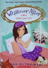 Image of Whatever After : DREAM ON