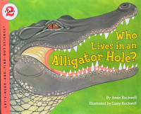 Who Lives in an Alligator Hole?