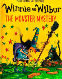 Winnie AND  Wilbur : THE MONSTER MYSTERY